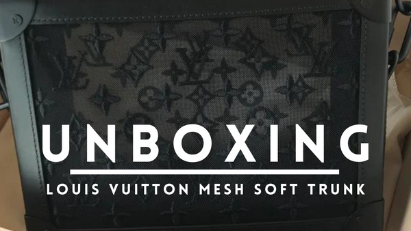 Unboxing the RARE Louis Vuitton Mesh Soft Trunk