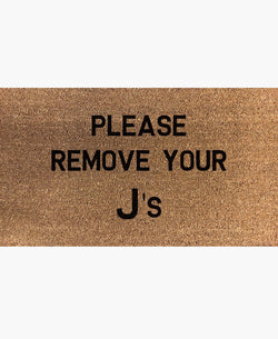 Please Remove Your J's Doormat